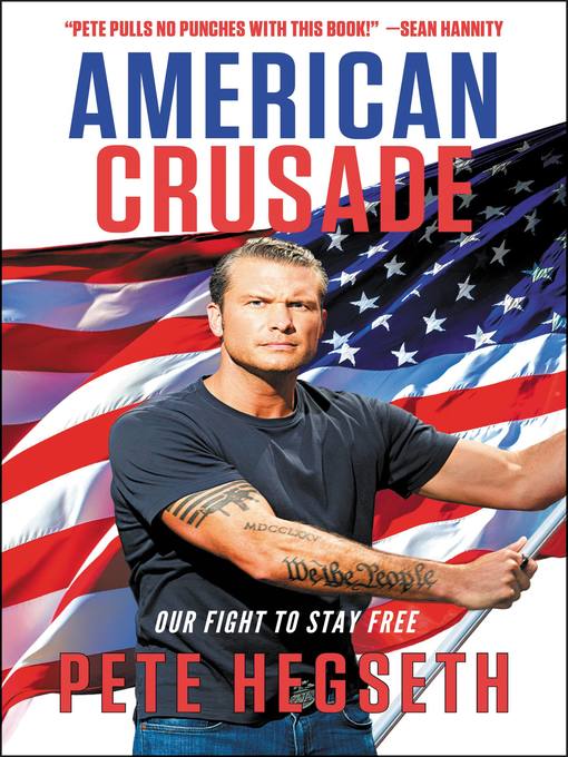 Title details for American Crusade by Pete Hegseth - Wait list